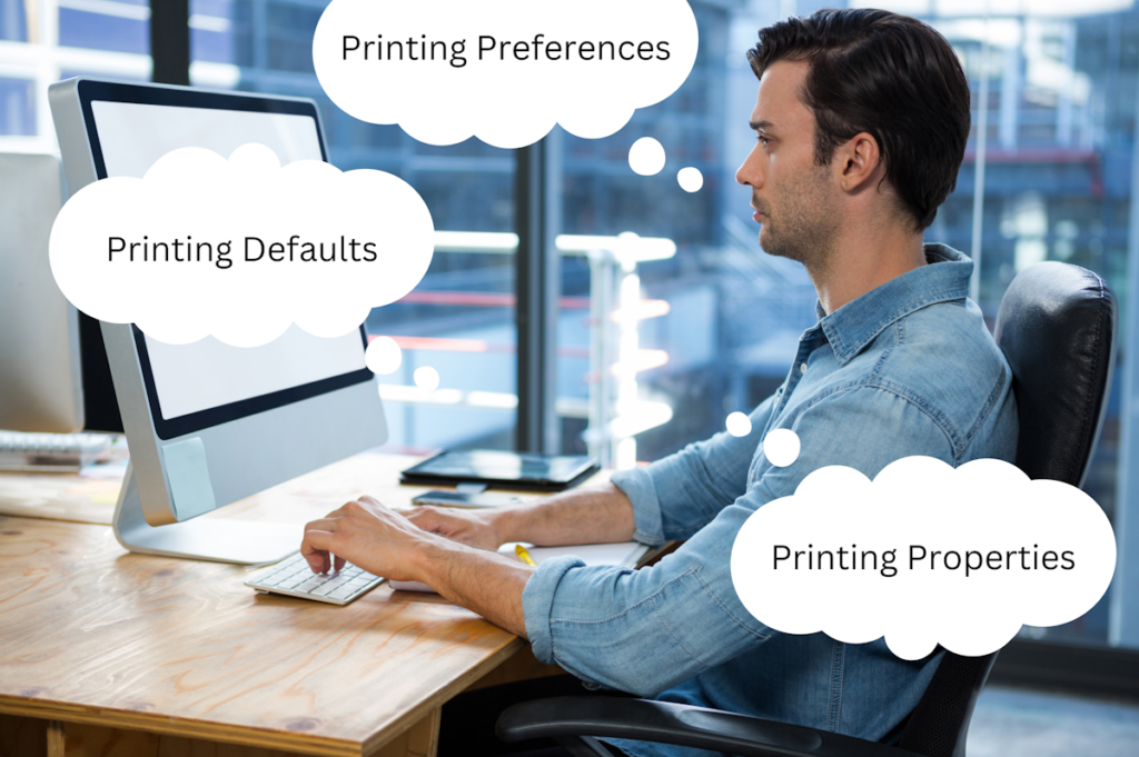 Printing Defaults vs. Printing Preferences vs. Printing Properties
